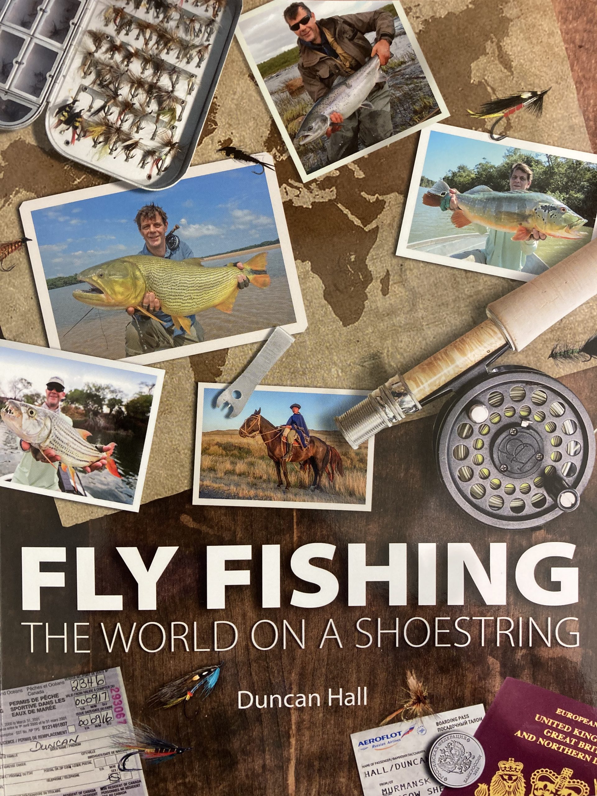Duncan Hall's wonderful book about fly fishing around the globe